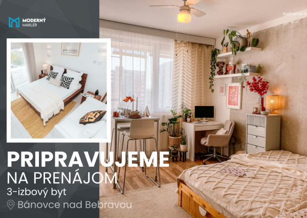 Na prenájom čiastočne zariadený 3-izbový byt v Bánovciach nad Bebravou